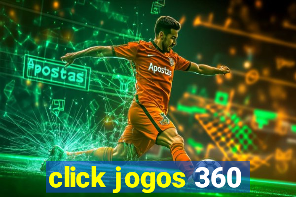 click jogos 360